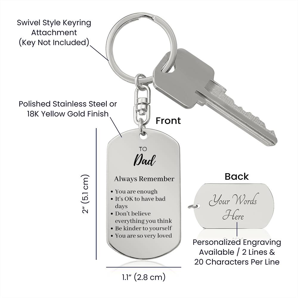 Gift to Dad Keychain, Recovery Gift for Dad, Gift for Dad, Reminder Gift For Dad