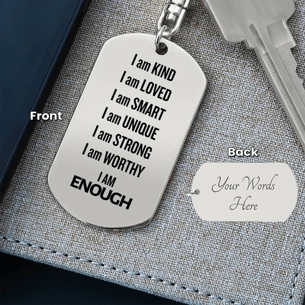 Self Love Keychain, Mental Health Gift,  I am Enough, Support Gift