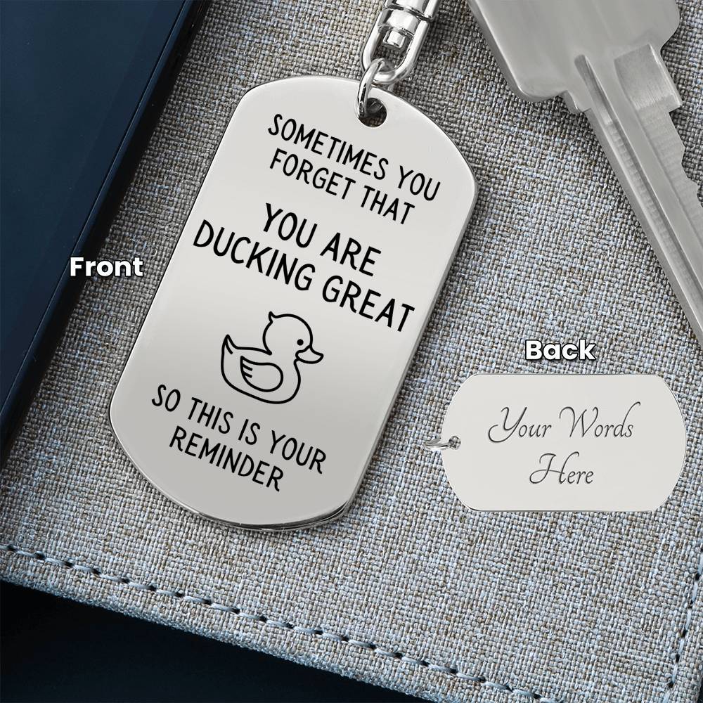 You Are Ducking Great Keychain | Appreciation Gift | Co-Worker Gift | Gift for Bestie