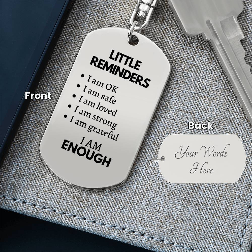 Little Reminders Keychain, Mental Health Gift, You are Enough, Support Gift