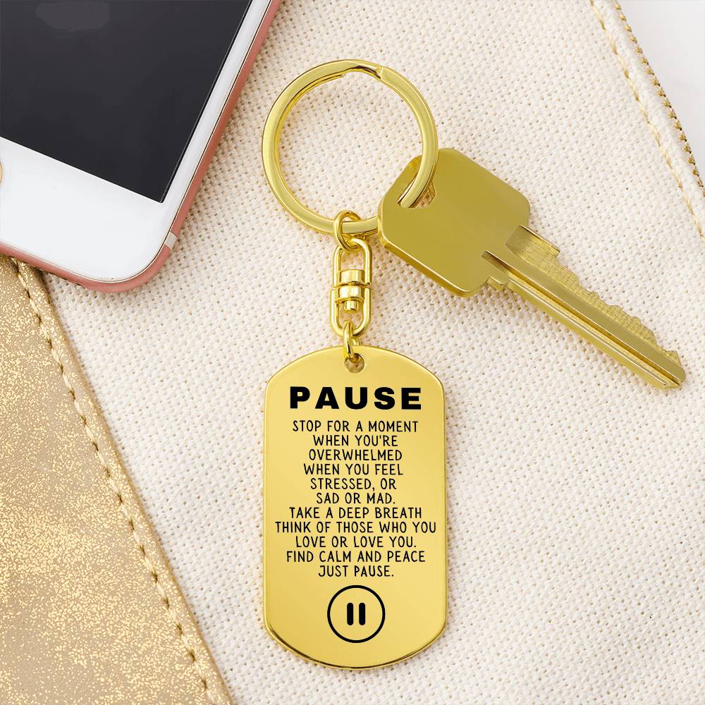 Just Pause Keychain, Mental Health Gift, Self Love Gift, Recovery Gift