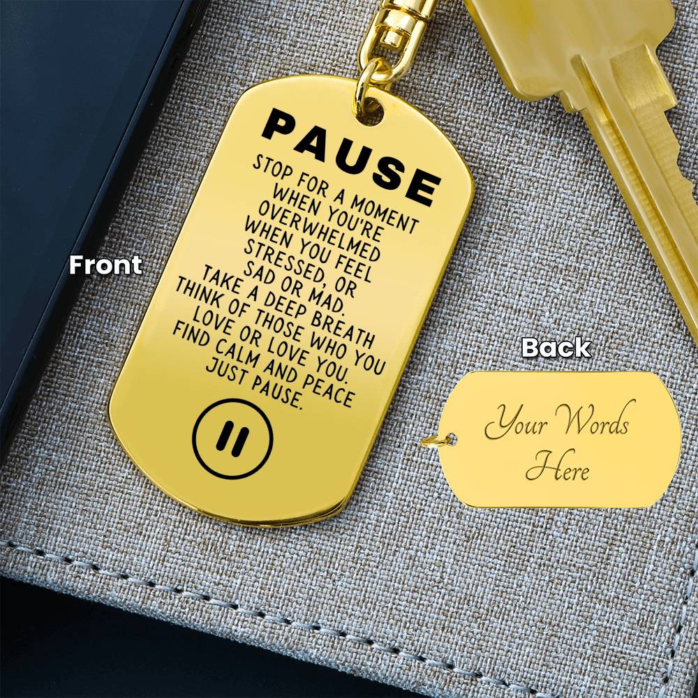 Just Pause Keychain, Mental Health Gift, Self Love Gift, Recovery Gift