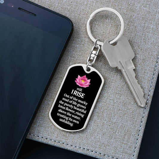 Lotus "STILL I RISE" keychain, Break Up Gift, New beginnings gift, empowering keychain