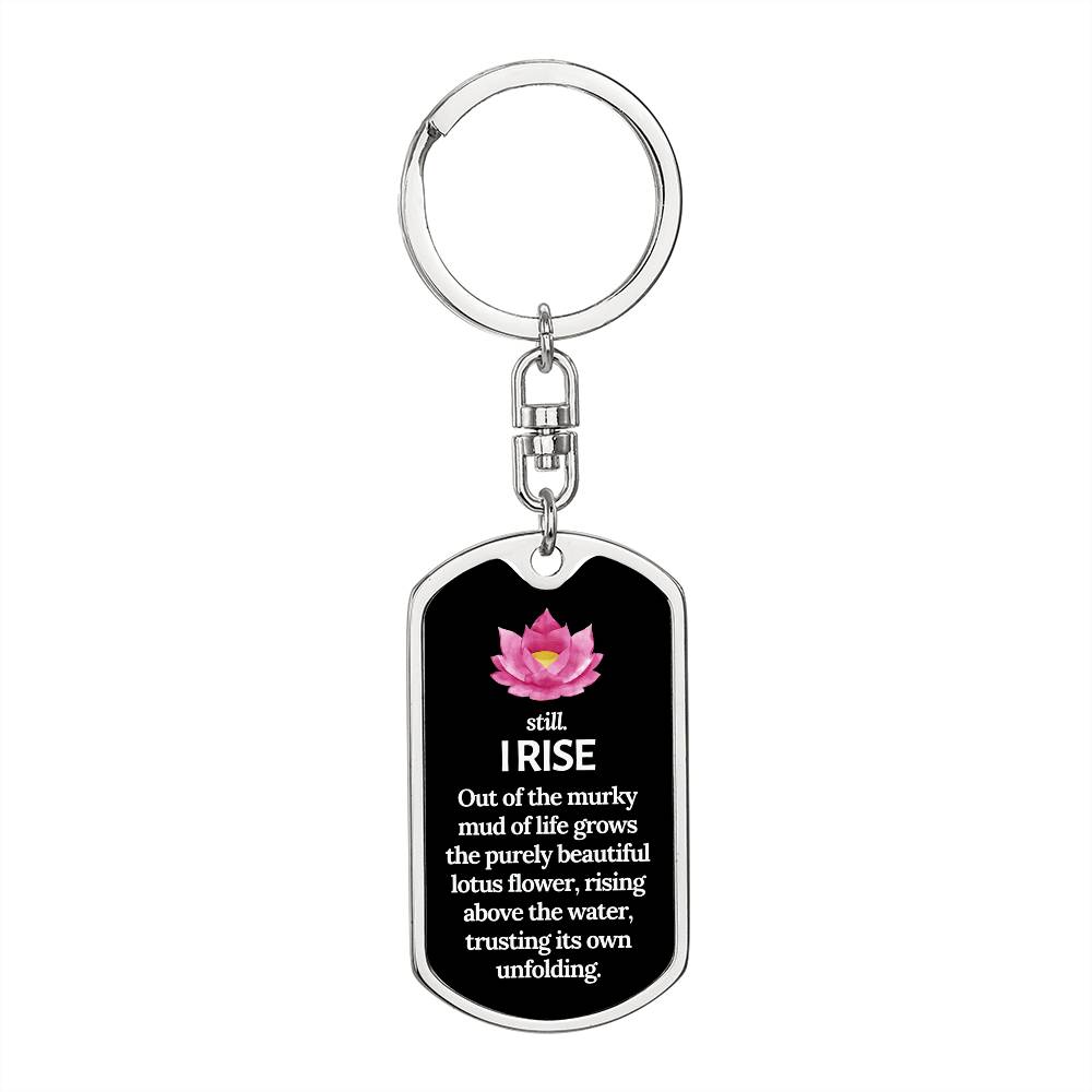 Lotus "STILL I RISE" keychain, Break Up Gift, New beginnings gift, empowering keychain