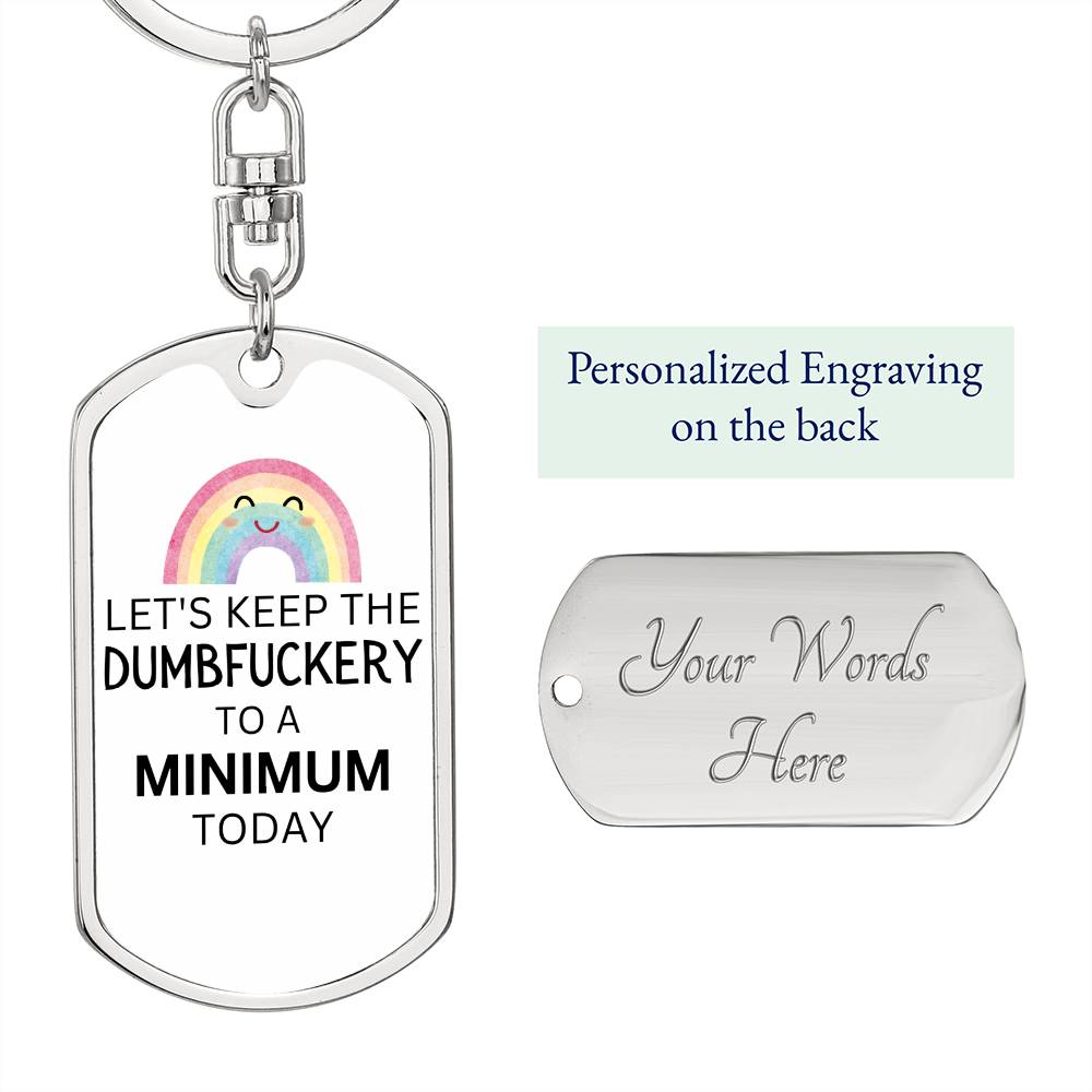 Dumbfuckery keychain,  Co-Worker Gift, Employee Gifts, Gift for Friend, Employee Appreciation