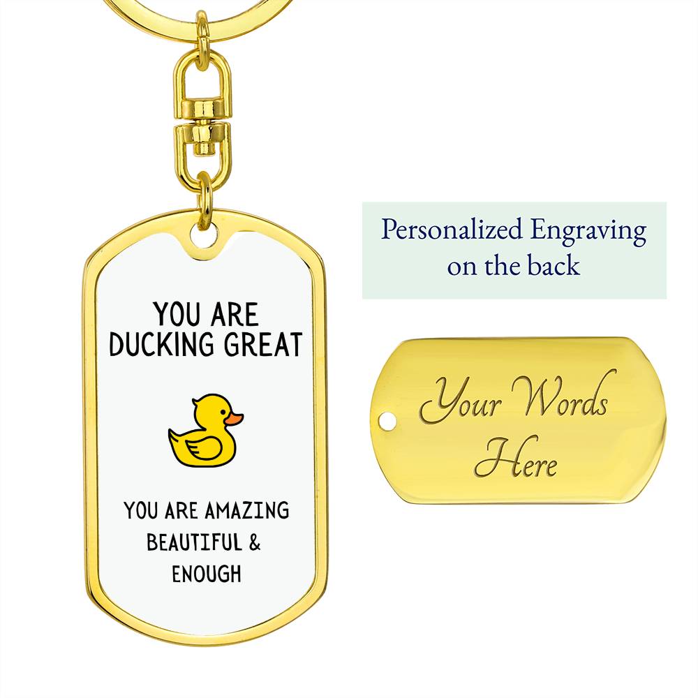 You Are Ducking Great Keychain | Gift for Best Friend | Encouragement Gift | Gift for Bestie