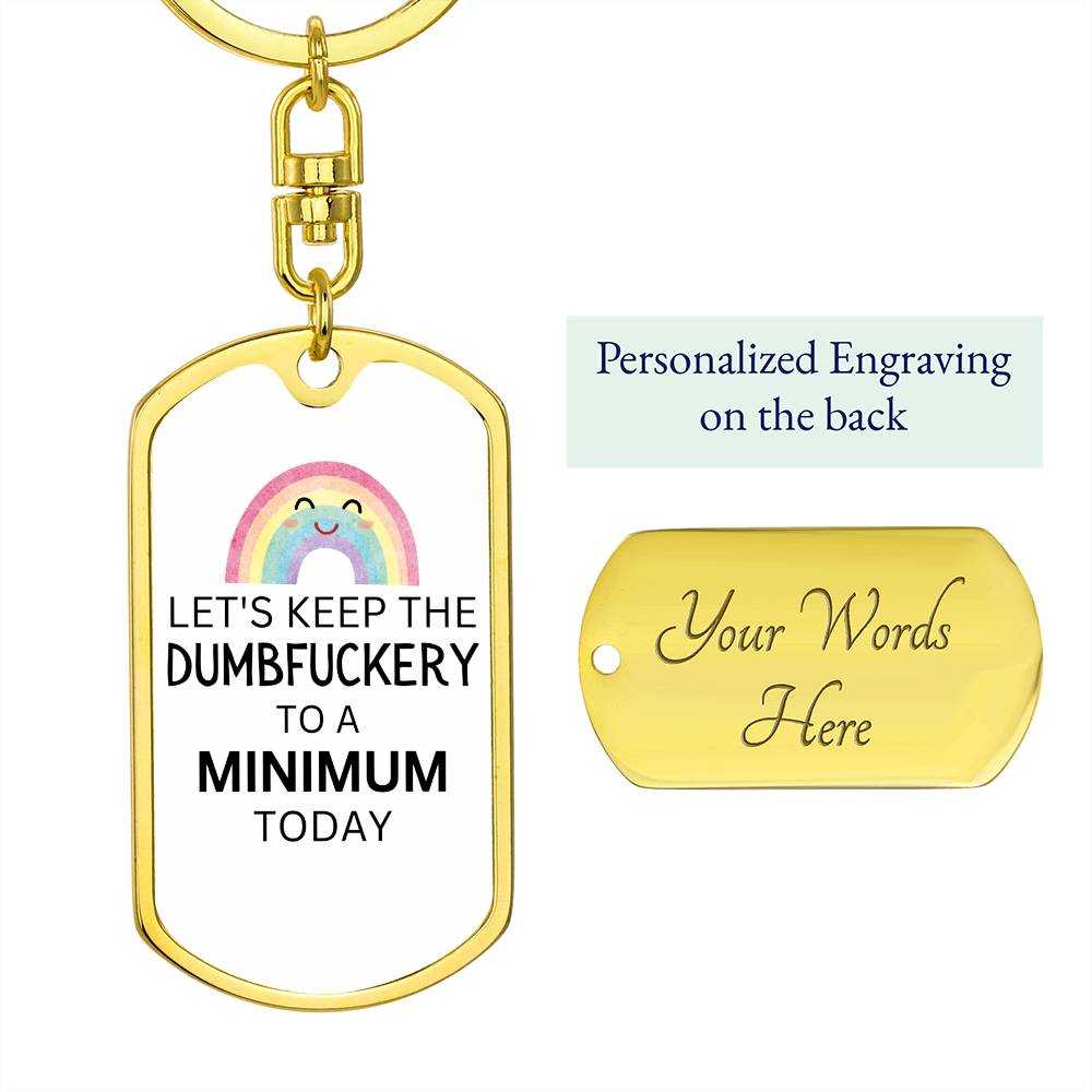 Dumbfuckery keychain,  Co-Worker Gift, Employee Gifts, Gift for Friend, Employee Appreciation