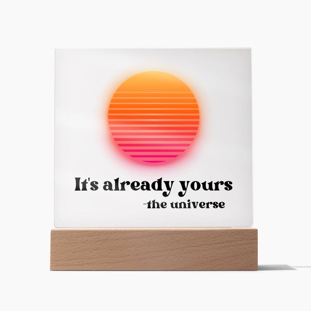 It's Already Yours Acrylic Sign | retro design | Retro sunset art