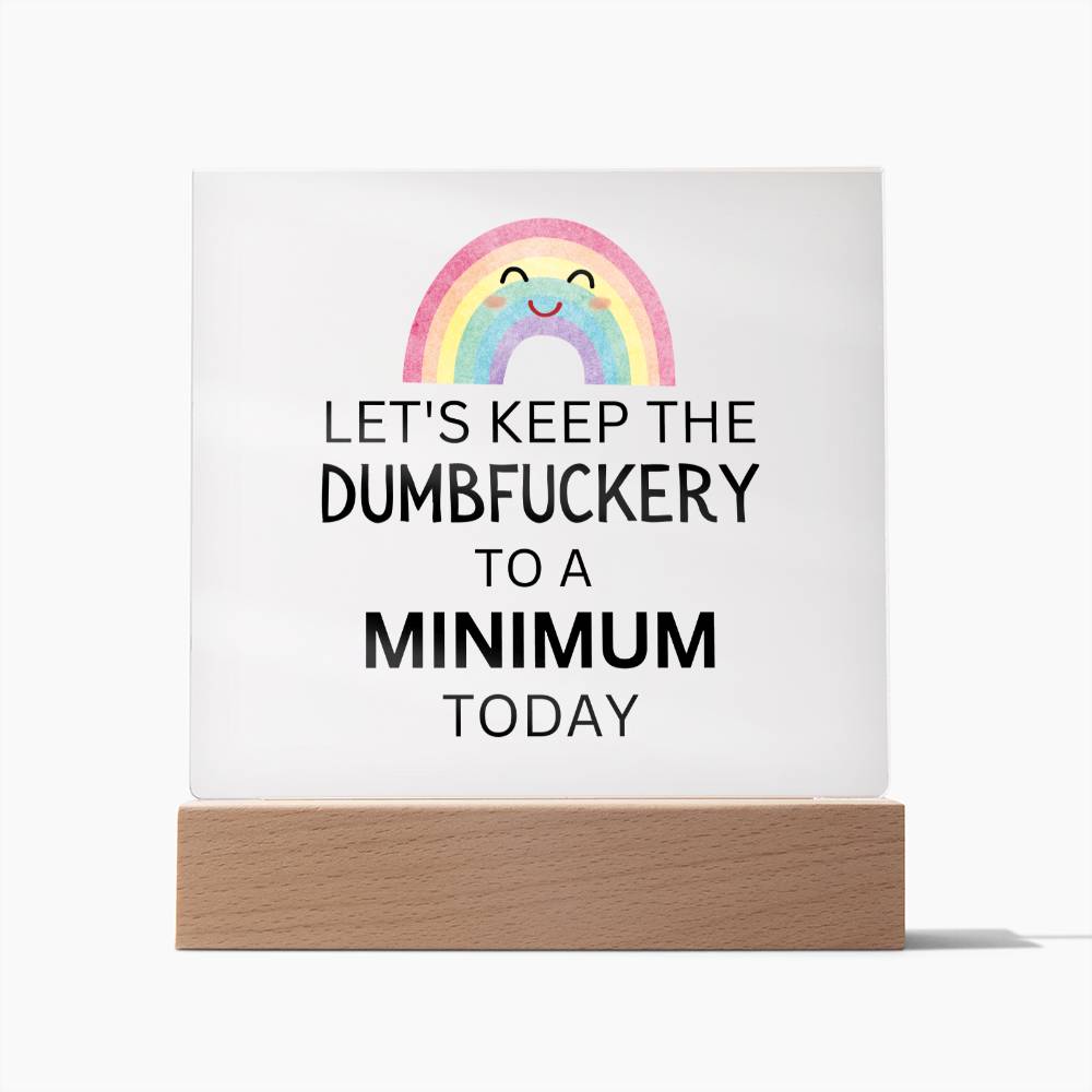 Dumbfuckery Acrylic Square Plaque, Co-Worker Gift, Employee Gifts, Office Gift, Employee Appreciation