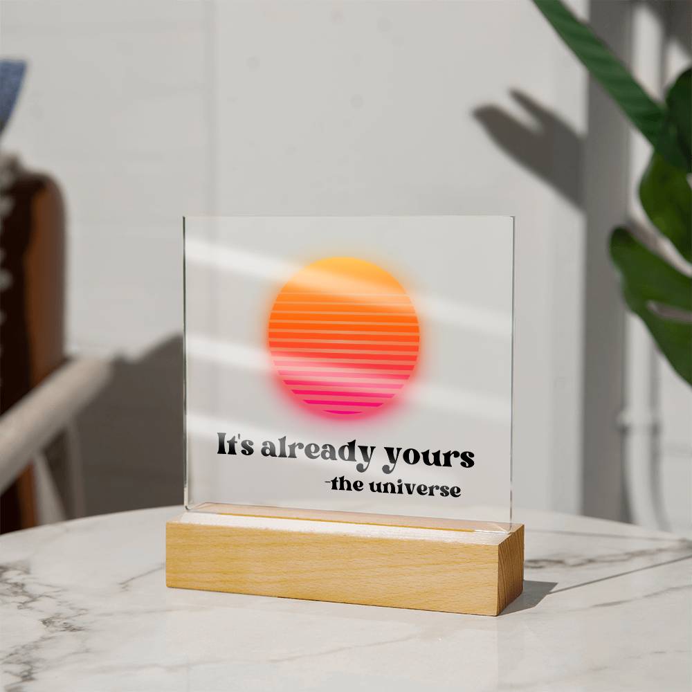 It's Already Yours Acrylic Sign | retro design | Retro sunset art