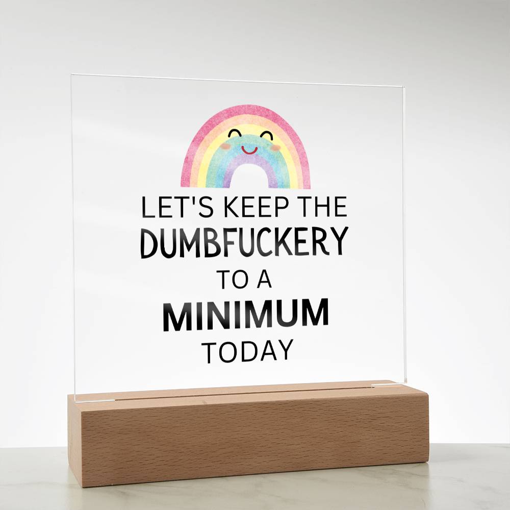 Dumbfuckery Acrylic Square Plaque, Co-Worker Gift, Employee Gifts, Office Gift, Employee Appreciation