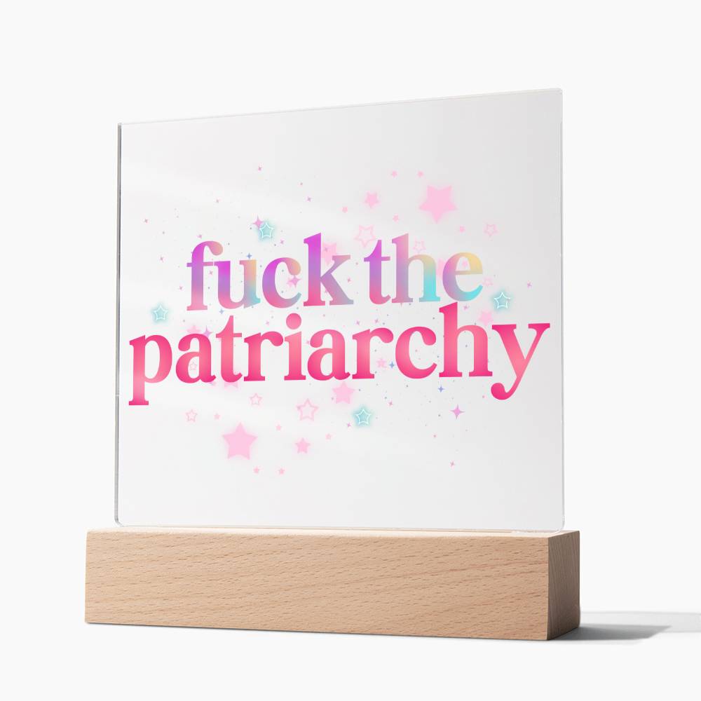 Fuck The Patriarchy Acrylic Plaque | Feminist Gift
