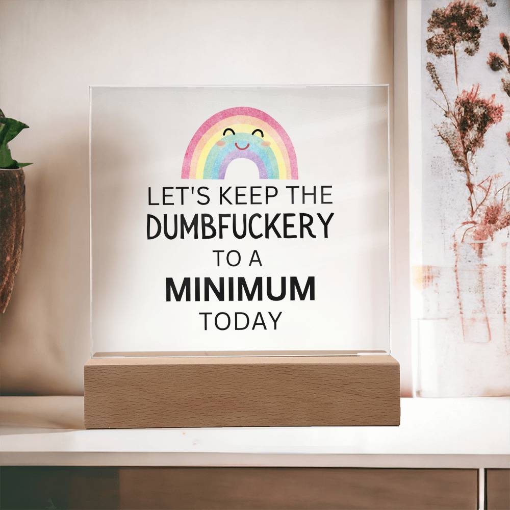 Dumbfuckery Acrylic Square Plaque, Co-Worker Gift, Employee Gifts, Office Gift, Employee Appreciation