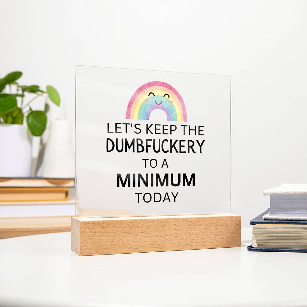 Dumbfuckery Acrylic Square Plaque, Co-Worker Gift, Employee Gifts, Office Gift, Employee Appreciation