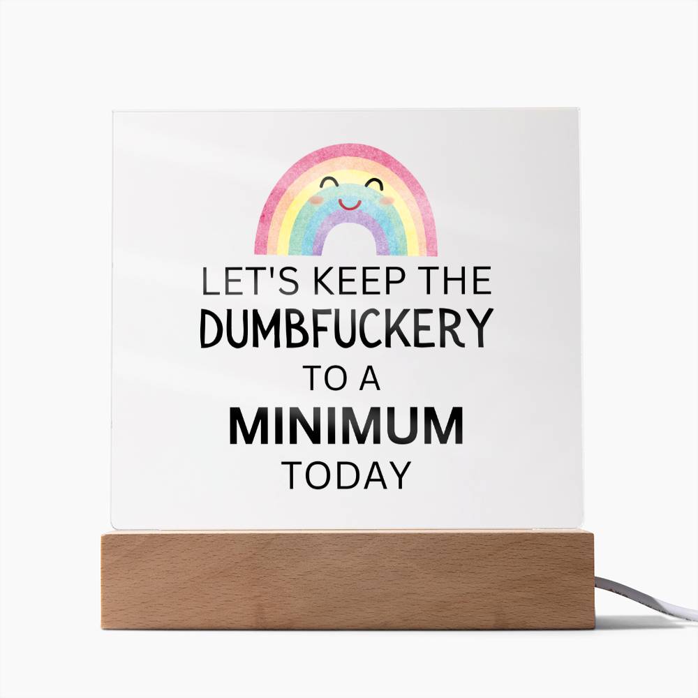 Dumbfuckery Acrylic Square Plaque, Co-Worker Gift, Employee Gifts, Office Gift, Employee Appreciation