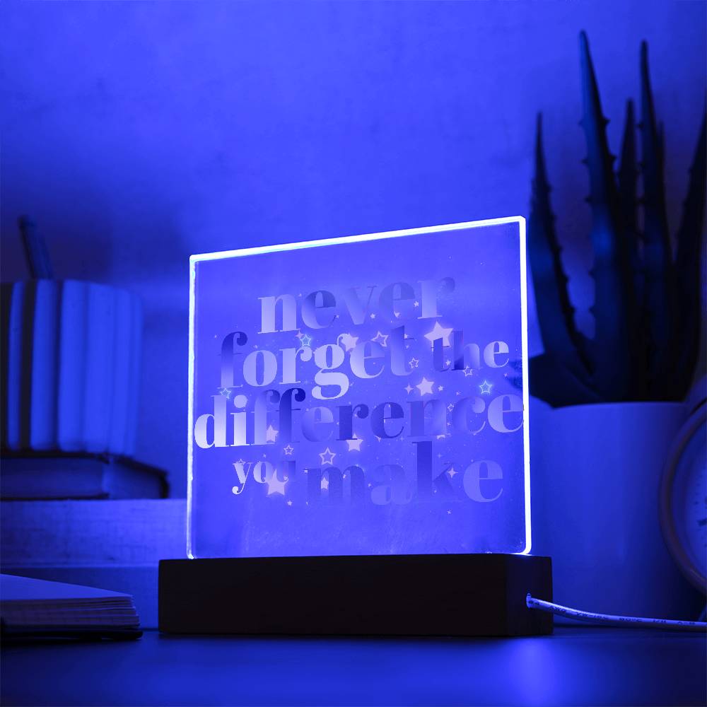 Never Forget the Difference you make Sign | Employee Appreciation Gifts | Coworker gifts | Retirement gift | Proud of you gift | Coworker Leaving Gift