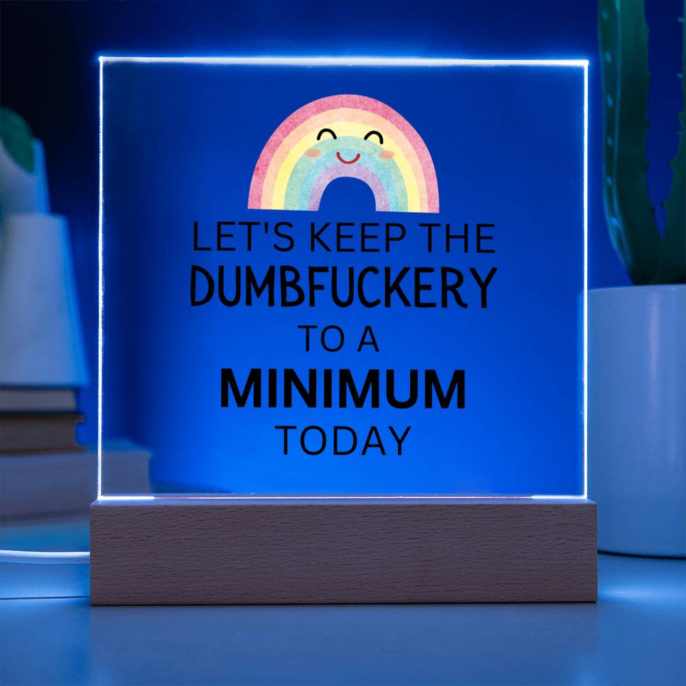 Dumbfuckery Acrylic Square Plaque, Co-Worker Gift, Employee Gifts, Office Gift, Employee Appreciation