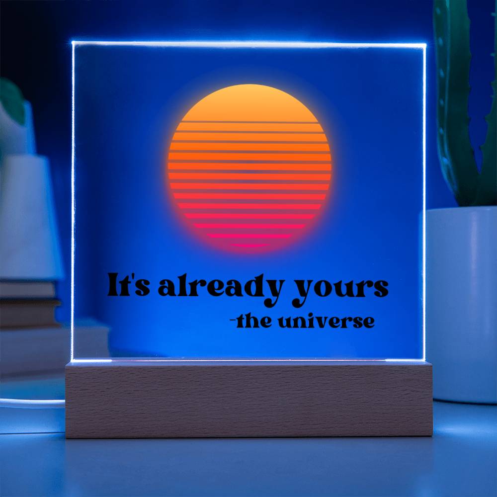 It's Already Yours Acrylic Sign | retro design | Retro sunset art