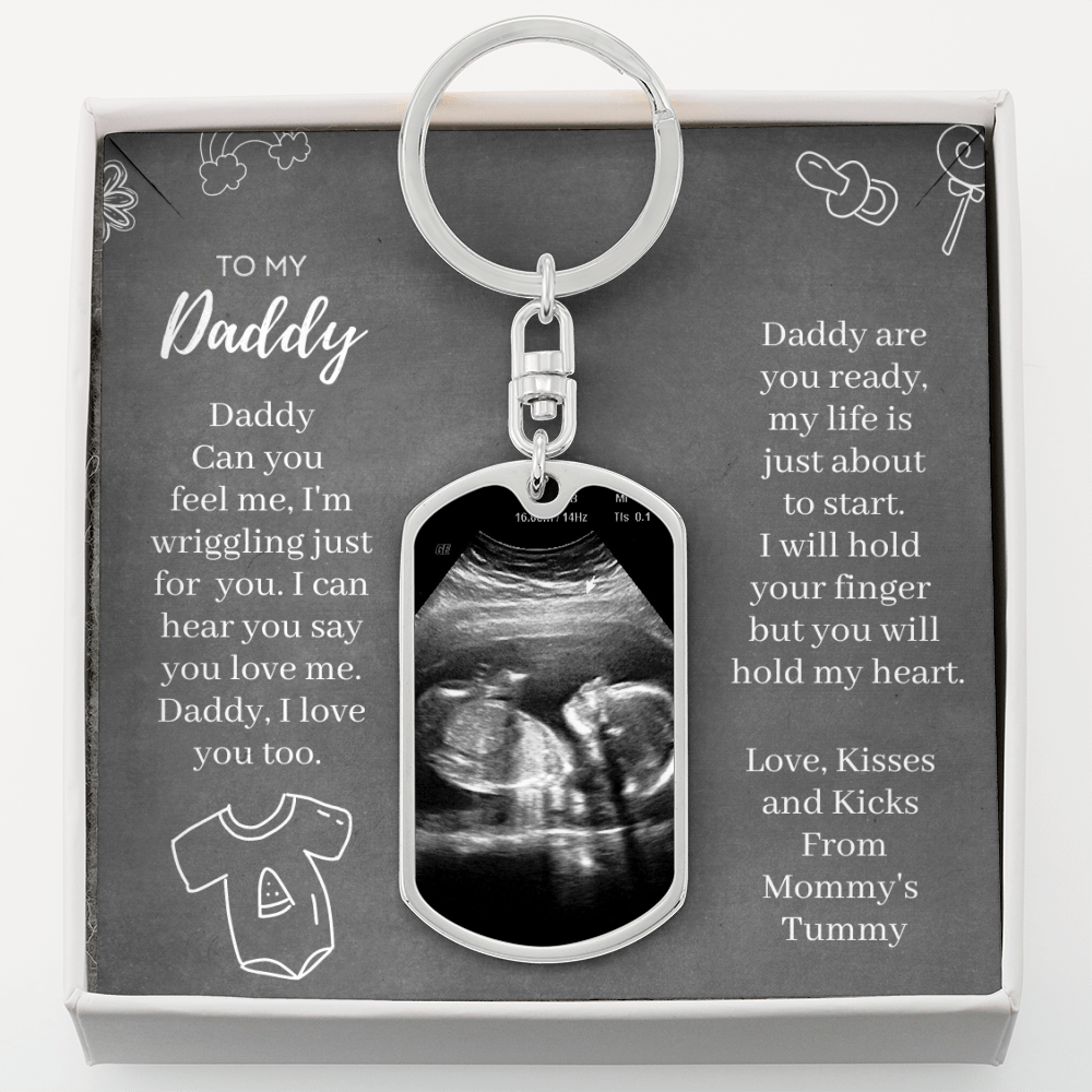 Daddy Can You Feel Me Sonogram Keychain for New Dad