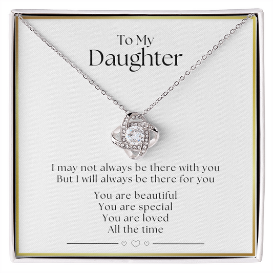 You Are Loved - Gift For Daughter - Love Knot