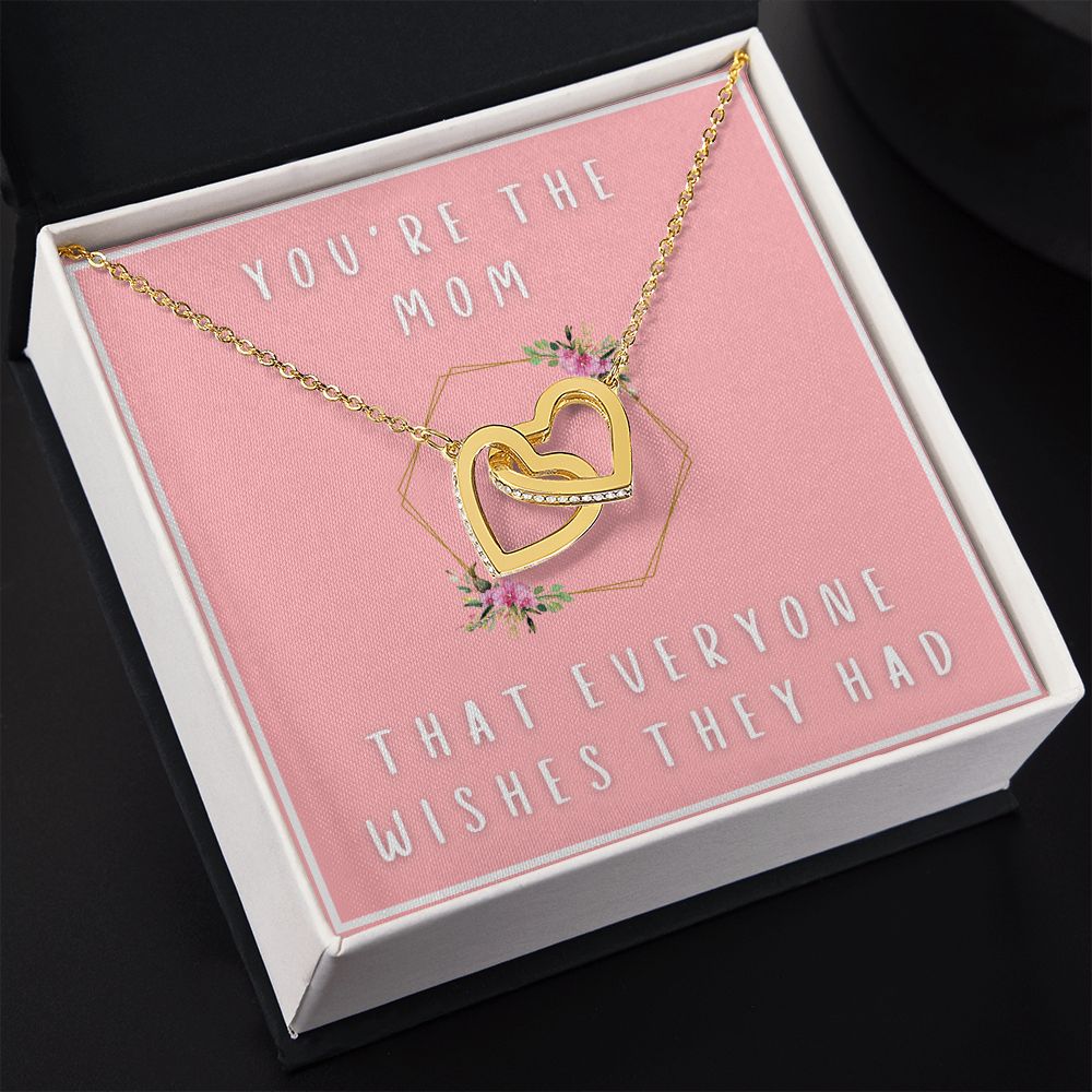 Wish They Had - Gift For Mom - Interlocking Heart