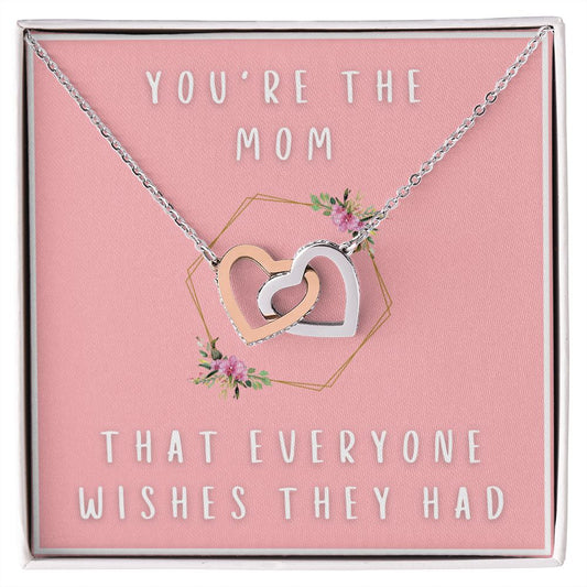 Wish They Had - Gift For Mom - Interlocking Heart