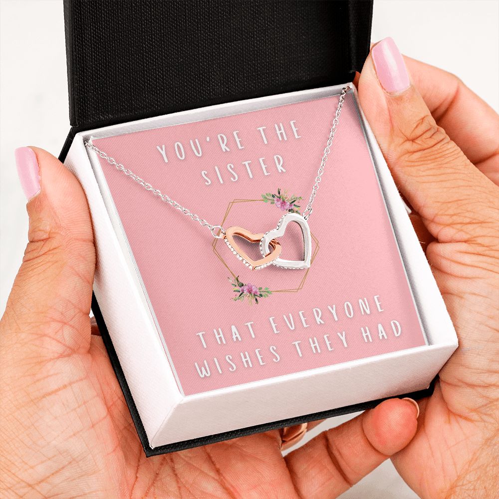 Wish They Had - Gift For Sister - Interlocking Heart