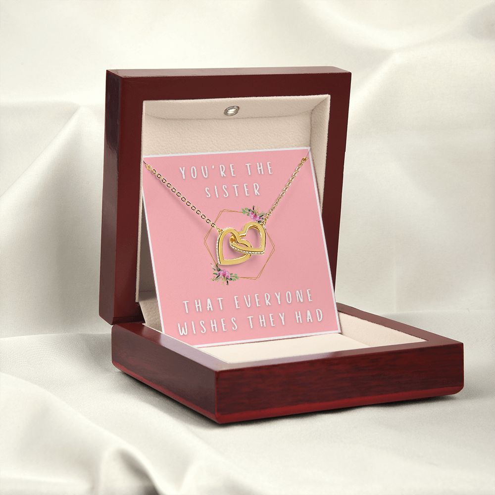 Wish They Had - Gift For Sister - Interlocking Heart