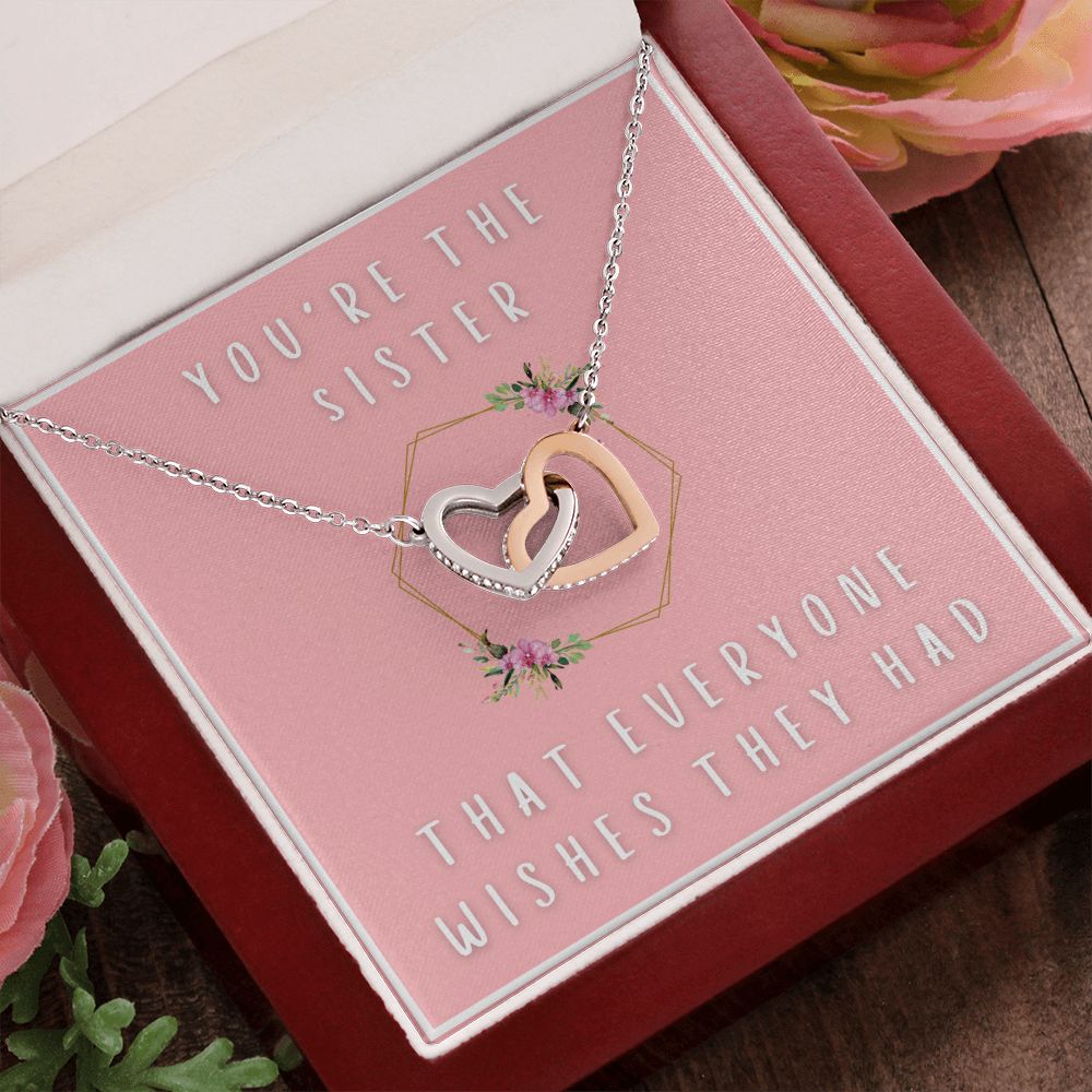 Wish They Had - Gift For Sister - Interlocking Heart