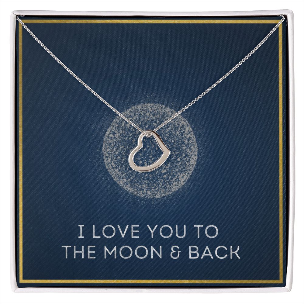 Moon and Back - Gift For Soulmate - Delicate Heart