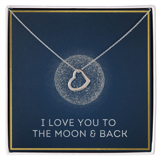 Moon and Back - Gift For Soulmate - Delicate Heart