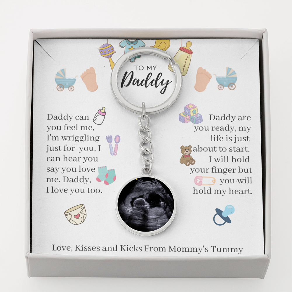 Daddy, I Love You Too - Daddy To Be Gift - Sonogram Keychain